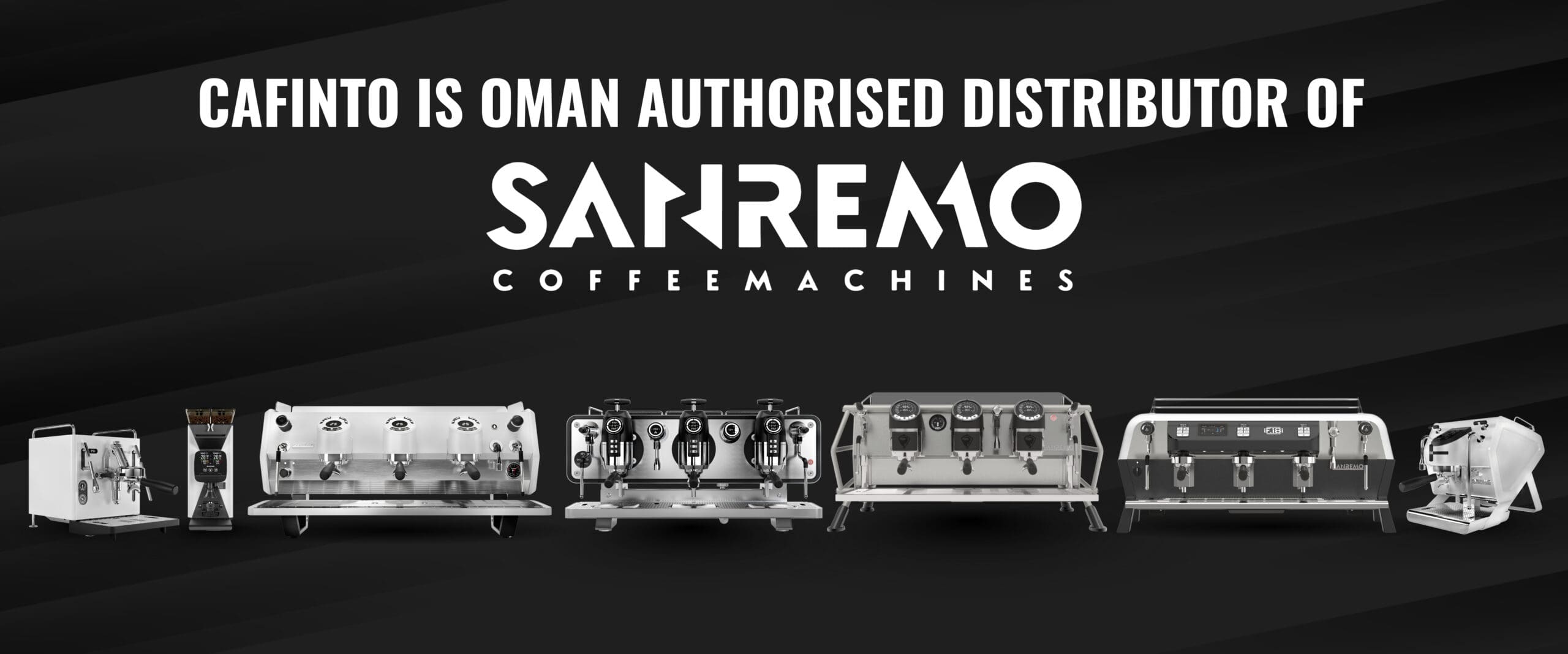 CAFINTO is Oman Authorised Distributor of SANREMO